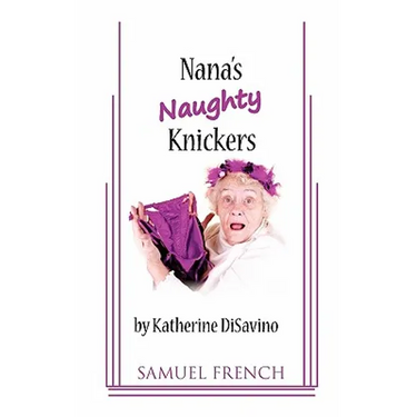 Nana's Naughty Knickers