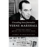 Crusading Iowa Journalist Verne Marshall: Exposing Graft and the 1936 Pulitzer Prize