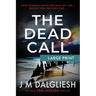 The Dead Call