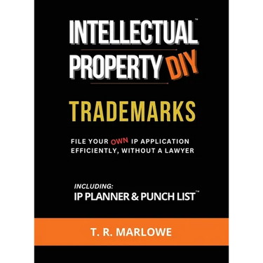 Intellectual Property DIY Trademarks: File Your Own IP Application Efficiently, Without A Lawyer