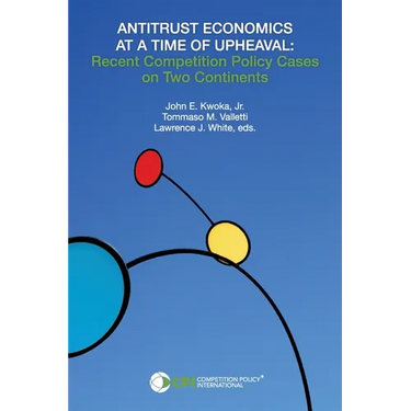 Antitrust Economics at a Time of Upheaval