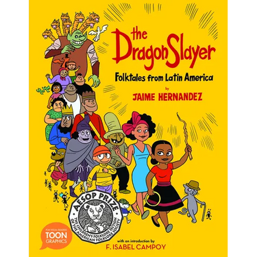 The Dragon Slayer: Folktales from Latin America