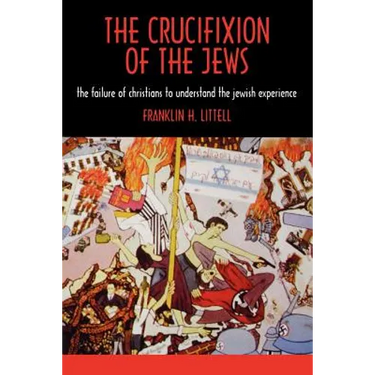 The Crucifixion of the Jews