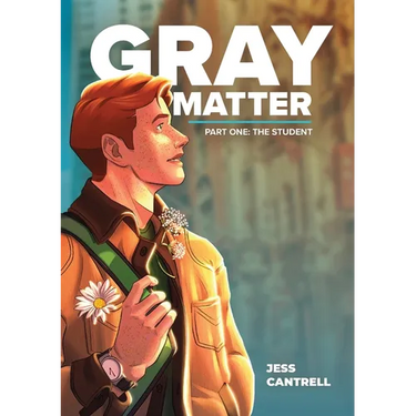 Gray Matter: The Student