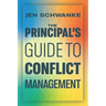 The Principal's Guide to Conflict Management