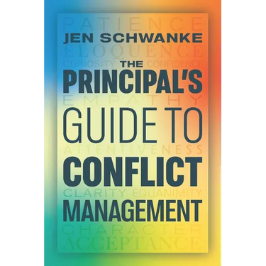 The Principal's Guide to Conflict Management