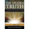 The Hidden Truth: For Those Who Know There's More Than the Church Teaches