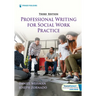 Professional Writing for Social Work Practice: Developing Future-Ready Competencies in Ai, Deia, and Online Teaching and Learning
