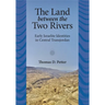 The Land between Two Rivers: Early Israelite Identities in Transjordan