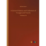 A General History and Collection of Voyages and Travels: Volume 16