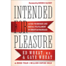Intended for Pleasure: Sex Technique and Sexual Fulfillment in Christian Marriage