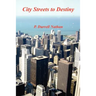 City Streets to Destiny