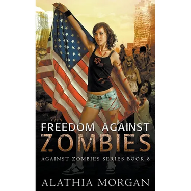 Freedom Against Zombies
