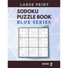 Sodoku Puzzle Book (Large Print): Book 2
