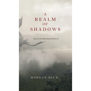 A Realm of Shadows (Kings and Sorcerers--Book 5)