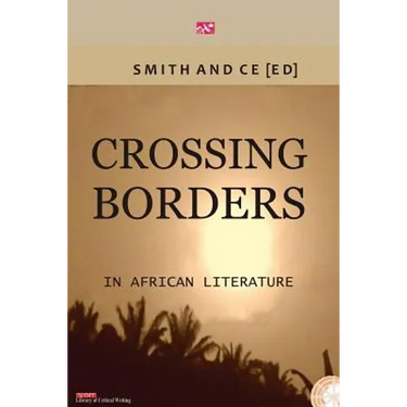 Crossing Borders in African Literatures