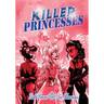 Killer Princesses