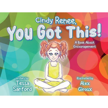 Cindy Renee, You Got This!