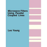 Microwave Filters Using Parallel Coupled Lines