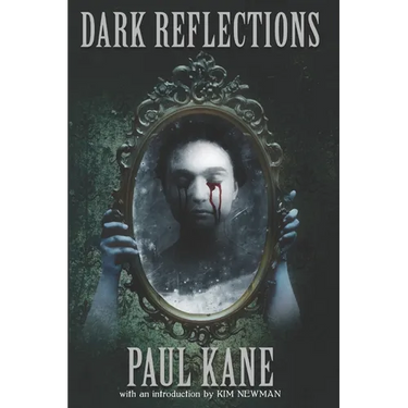 Dark Reflections: Stories Influenced by the Masters of Dark Literature