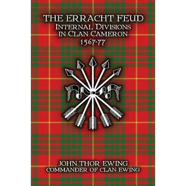 The Erracht Feud: Internal divisions in Clan Cameron 1567-77