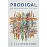 Prodigal: New and Selected Poems, 1976 to 2014