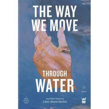 The Way We Move Through Water