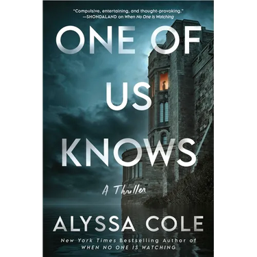 One of Us Knows: A Thriller