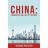 China: Coronavirus and Loss of Freedoms