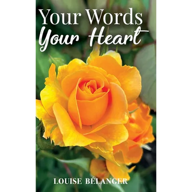 Your Words Your Heart