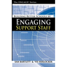 Building Better Schools By Engaging Support Staff