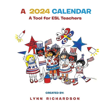 A 2024 Calendar: A Tool for ESL Teachers