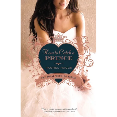 How to Catch a Prince