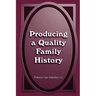 Producing a Quality Family History