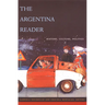 The Argentina Reader: History, Culture, Politics