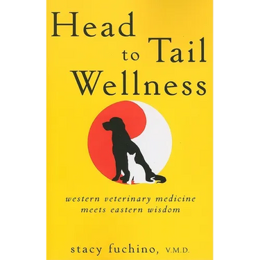 Head to Tail Wellness: Western Veterinary Medicine Meets Eastern Wisdom
