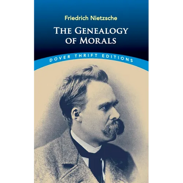 The Genealogy of Morals