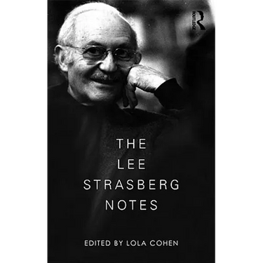 The Lee Strasberg Notes