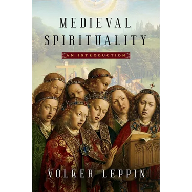 Medieval Spirituality: An Introduction