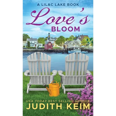 Love's Bloom: A Lilac Lake Book