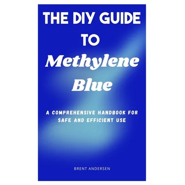 The DIY Guide to Methylene Blue: A Comprehensive Handbook for Safe and Efficient Use