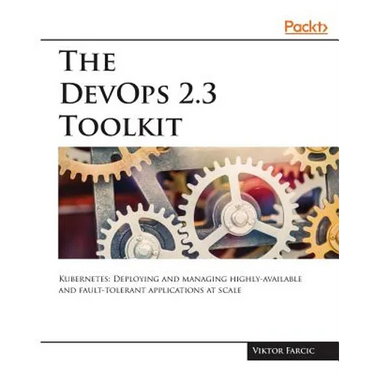 The DevOps 2.3 Toolkit