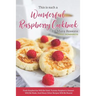 This Is Such a Wonderful Raspberry Cookbook for Many Reasons: Fresh Raspberries Will Be Used, Yummy Raspberry Dessert Will Be Made, and Many Other Rec