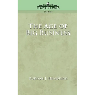 The Age of Big Business