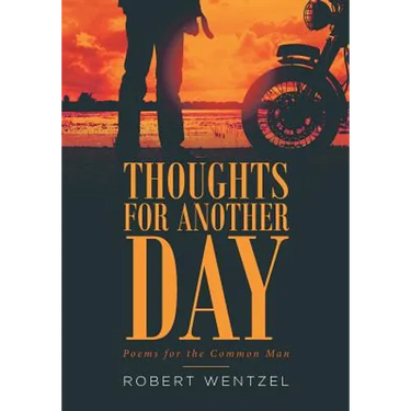 Thoughts for Another Day: Poems for the Common Man