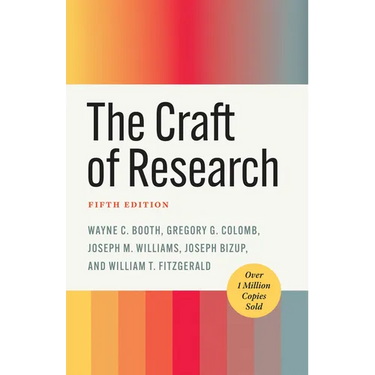 The Craft of Research, Fifth Edition