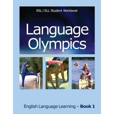 Language Olympics ESL/ELL Student Workbook: English as Second Language / English Language Learning - Book One