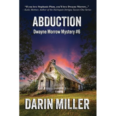 Abduction: Dwayne Morrow Mystery #6