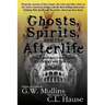 Ghosts, Spirits, and the Afterlife in Native American Indian Mythology And Folklore