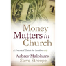 Money Matters in Church: A Practical Guide for Leaders